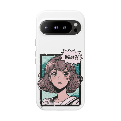 "What?!" Anime Phone Caes - Durable, Tough Cases - iPhone, Samsung Galaxy, and Google Pixel