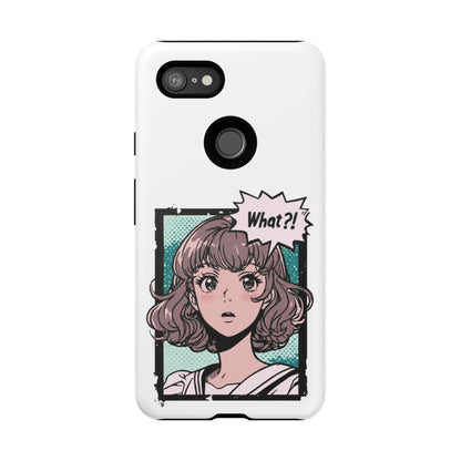 "What?!" Anime Phone Caes - Durable, Tough Cases - iPhone, Samsung Galaxy, and Google Pixel