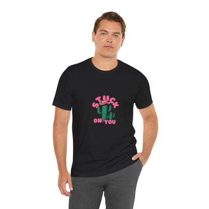 Stuck on You Cactus Tee - Unisex Jersey Short Sleeve T-Shirt