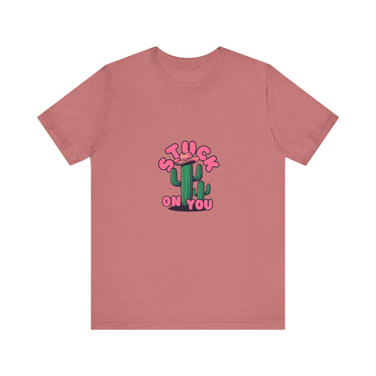 Stuck on You Cactus Tee - Unisex Jersey Short Sleeve T-Shirt