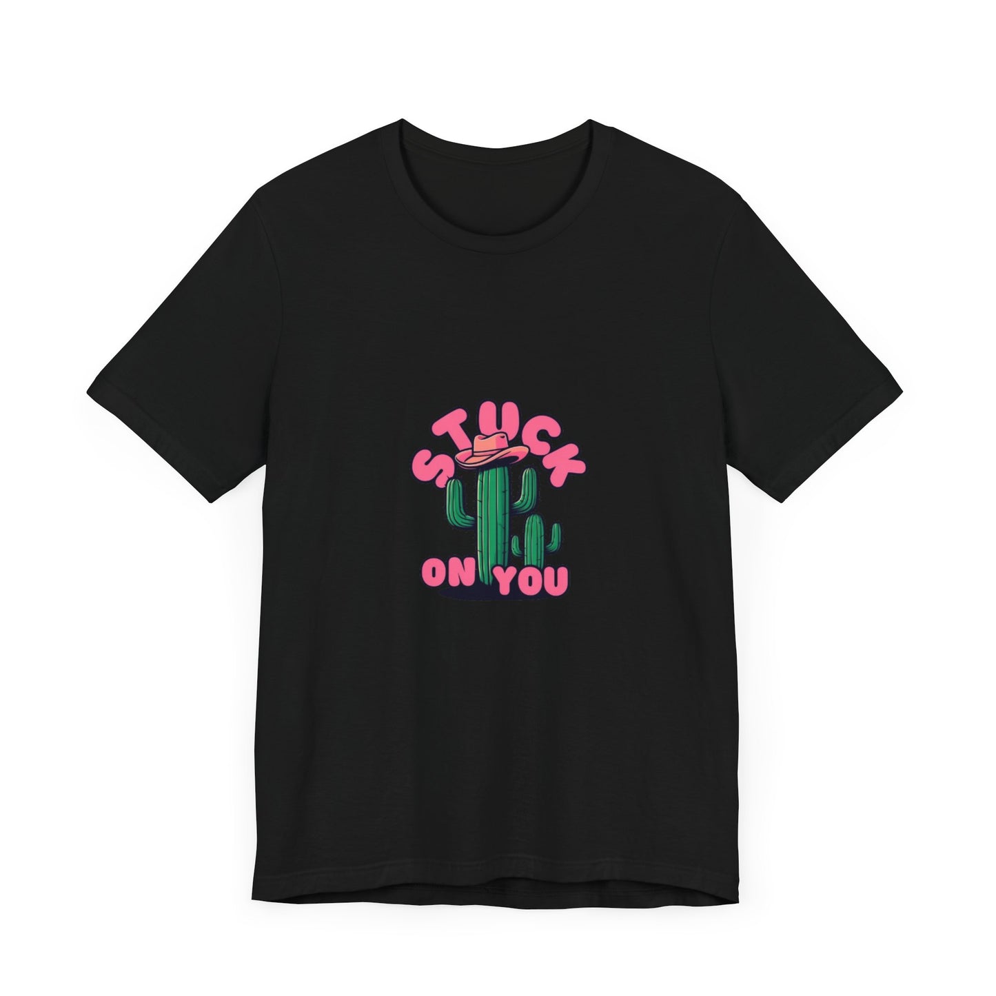 Stuck on You Cactus Tee - Unisex Jersey Short Sleeve T-Shirt