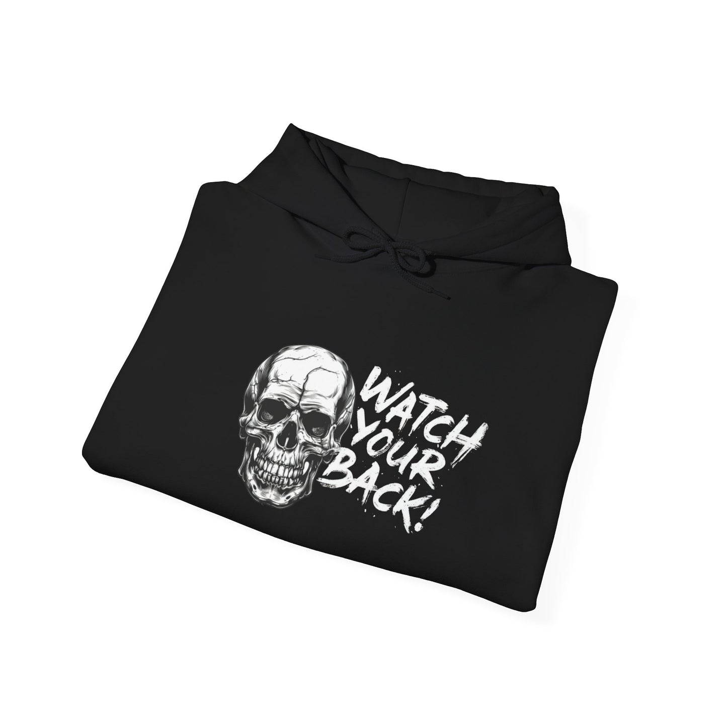 "Watch Your Back!" - Skull Graphic Hoodie