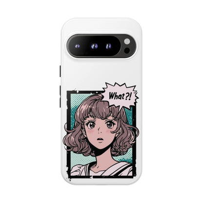 "What?!" Anime Phone Caes - Durable, Tough Cases - iPhone, Samsung Galaxy, and Google Pixel