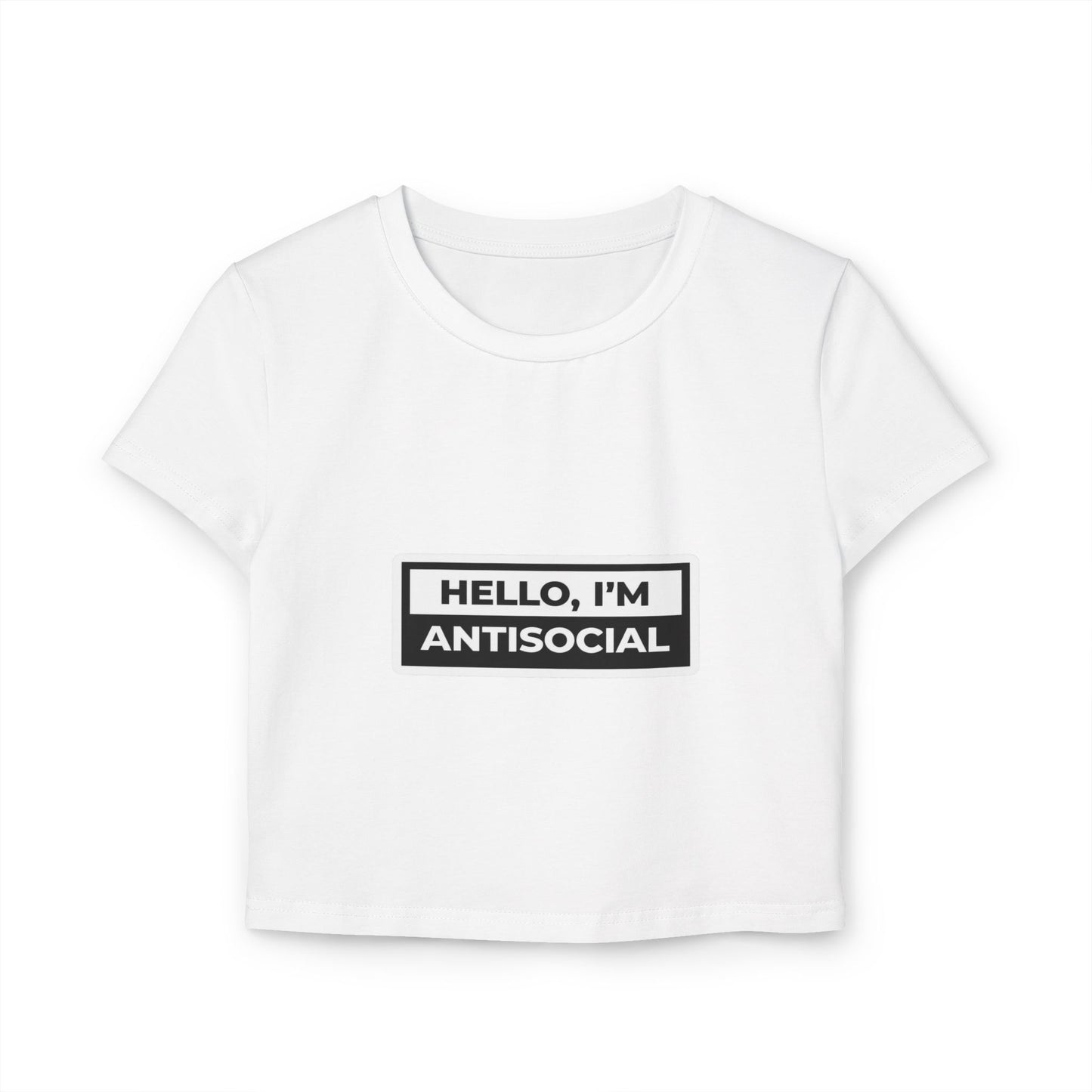 "Hello I'm Antisocial" Crop Top Shirt