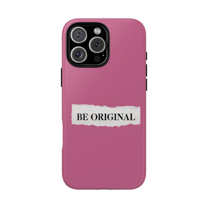 Be Original Tough iPhone Case - Stylish & Durable Protection