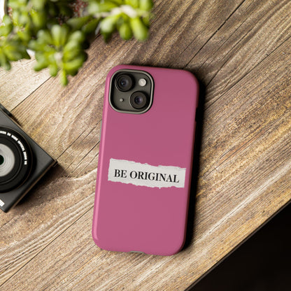 Be Original Tough iPhone Case - Stylish & Durable Protection