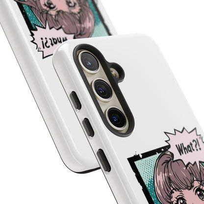 "What?!" Anime Phone Caes - Durable, Tough Cases - iPhone, Samsung Galaxy, and Google Pixel