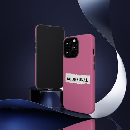 Be Original Tough iPhone Case - Stylish & Durable Protection