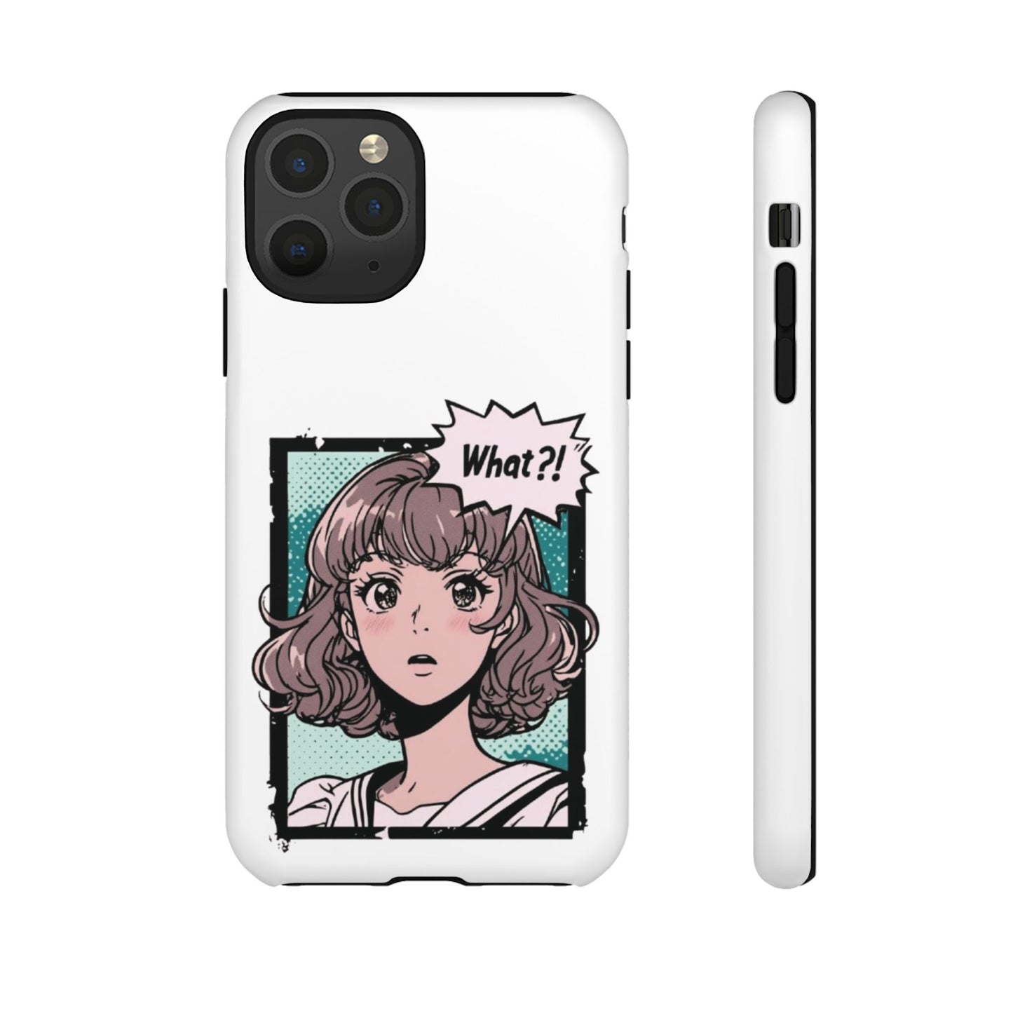 "What?!" Anime Phone Caes - Durable, Tough Cases - iPhone, Samsung Galaxy, and Google Pixel