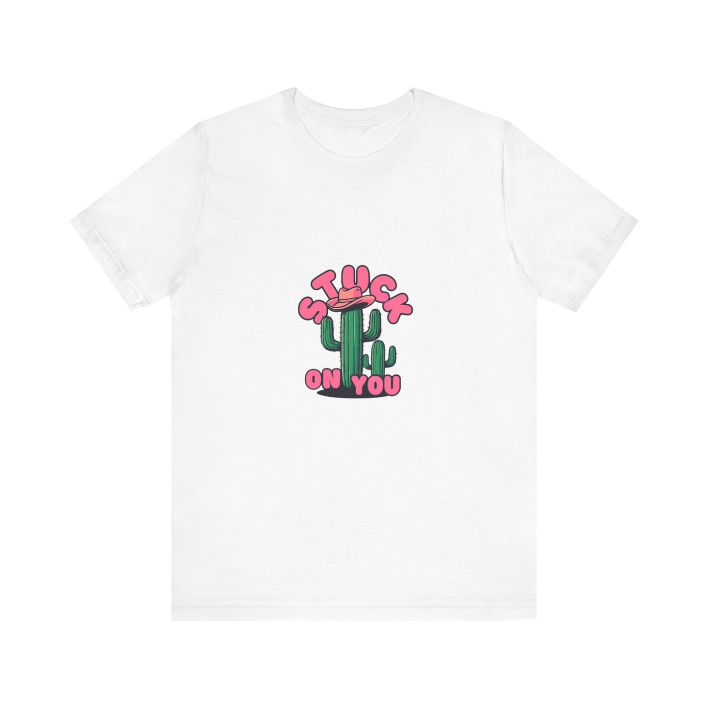 Stuck on You Cactus Tee - Unisex Jersey Short Sleeve T-Shirt