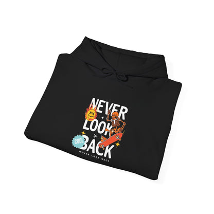 "Never Look Back" Hooded Sweatshirt - Motivational Casualwear