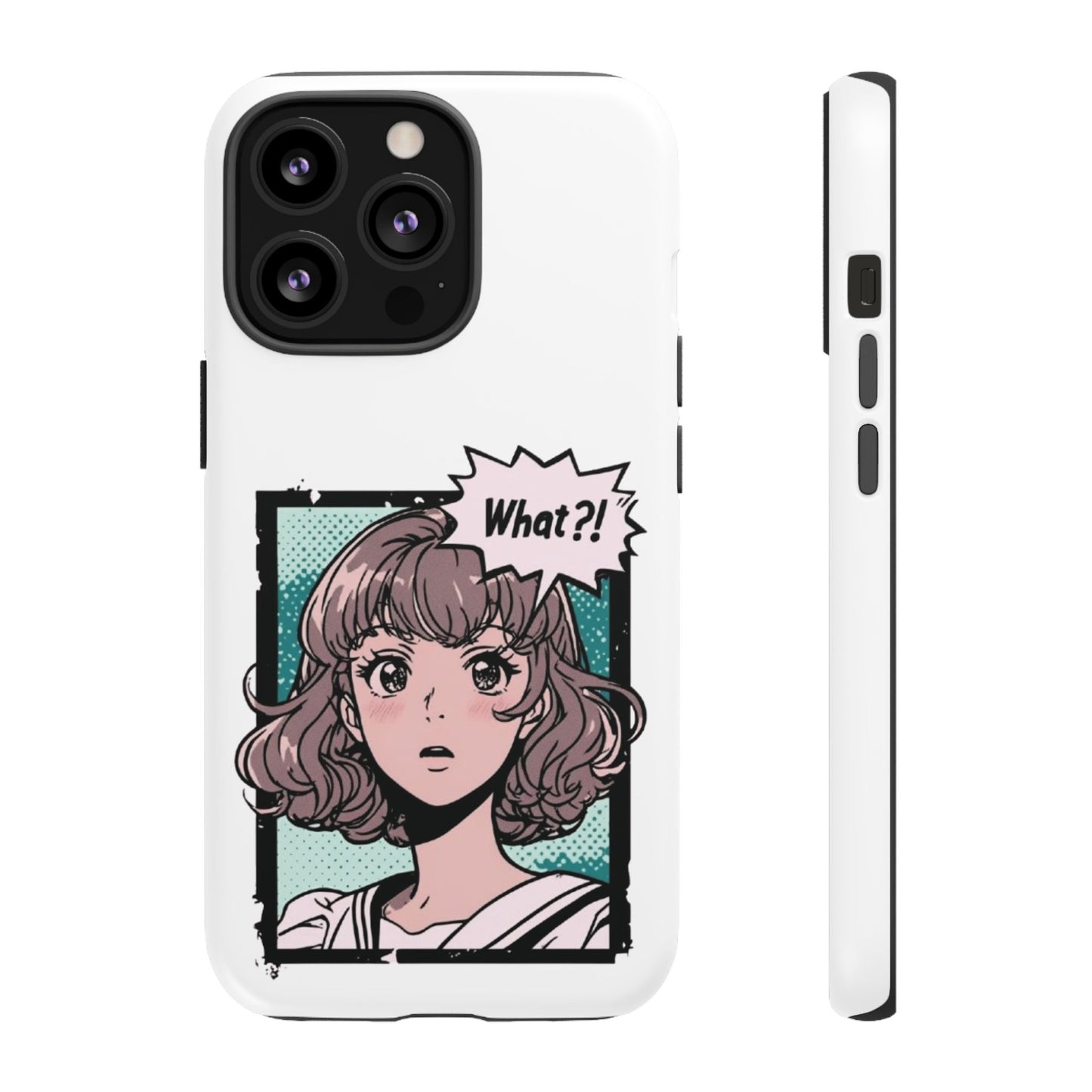 "What?!" Anime Phone Caes - Durable, Tough Cases - iPhone, Samsung Galaxy, and Google Pixel