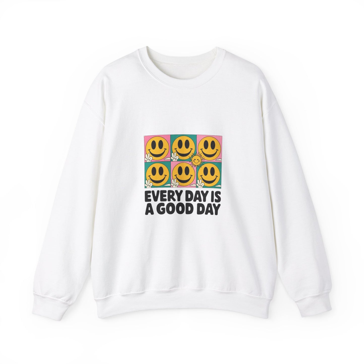 Every Day is a Good Day Unisex Crewneck Sweatshirt