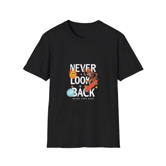 'Never Look Back' - Motivational T-Shirt