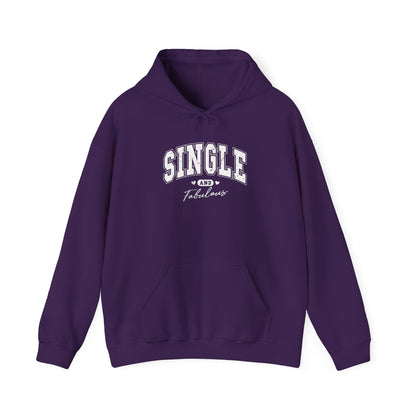 "Single And Fabulous" Hoodie