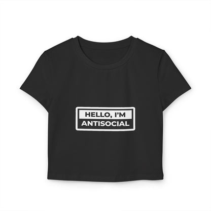 "Hello I'm Antisocial" Crop Top Shirt