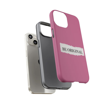 Be Original Tough iPhone Case - Stylish & Durable Protection