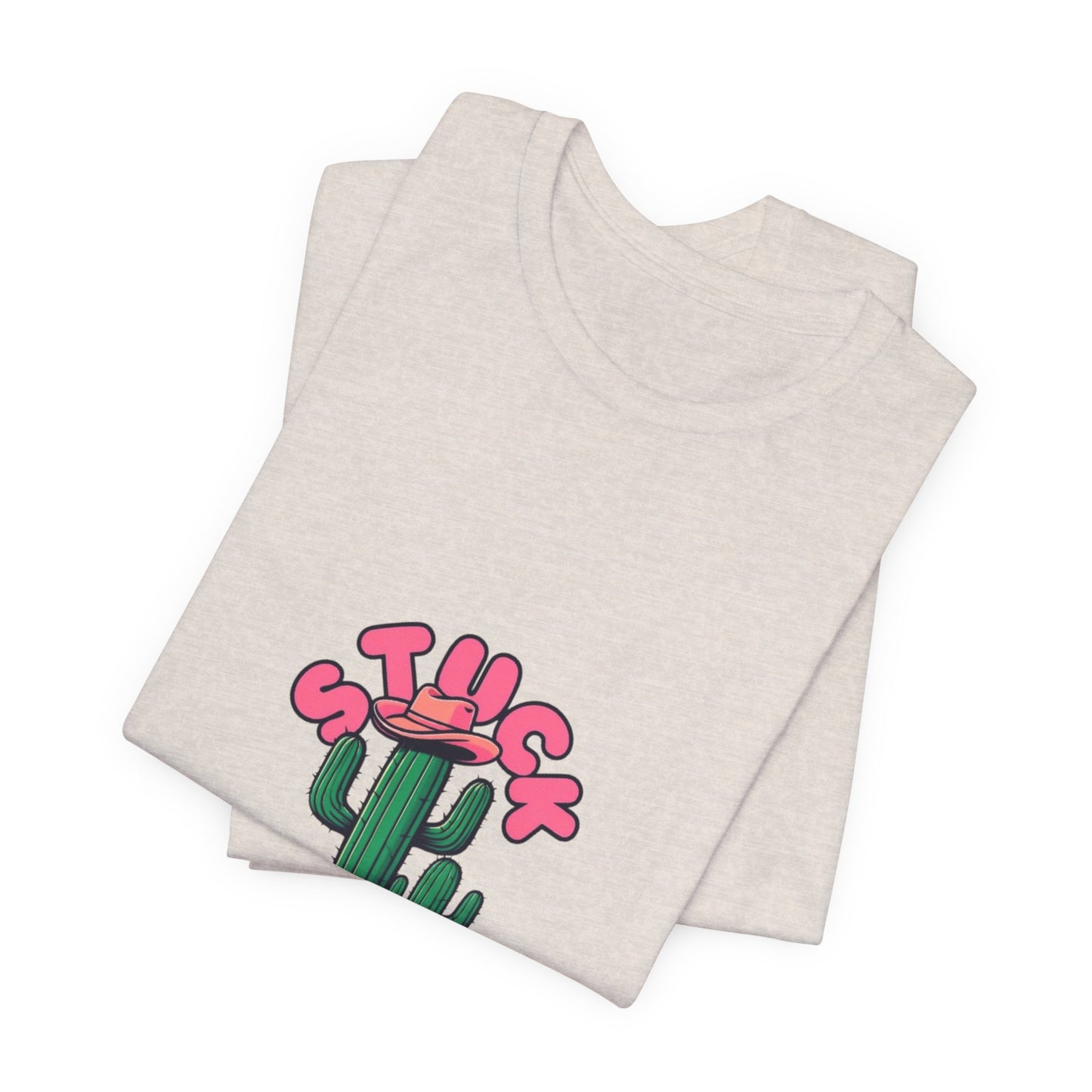 Stuck on You Cactus Tee - Unisex Jersey Short Sleeve T-Shirt