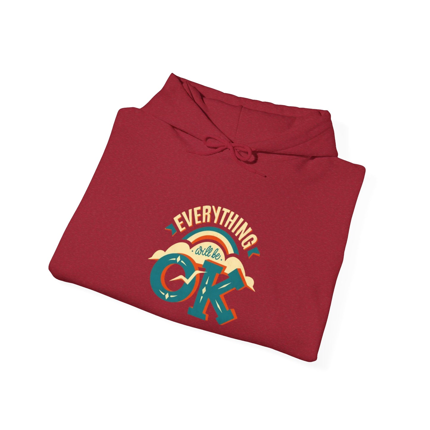 "Everything Will Be Ok" Hooded Sweatshirt - Cozy Casual Wear