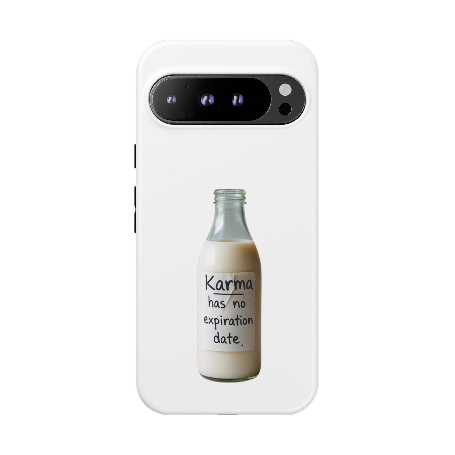 "Karma has no expiration date" iPhone, Samsung Galaxy, Google Pixel phone case