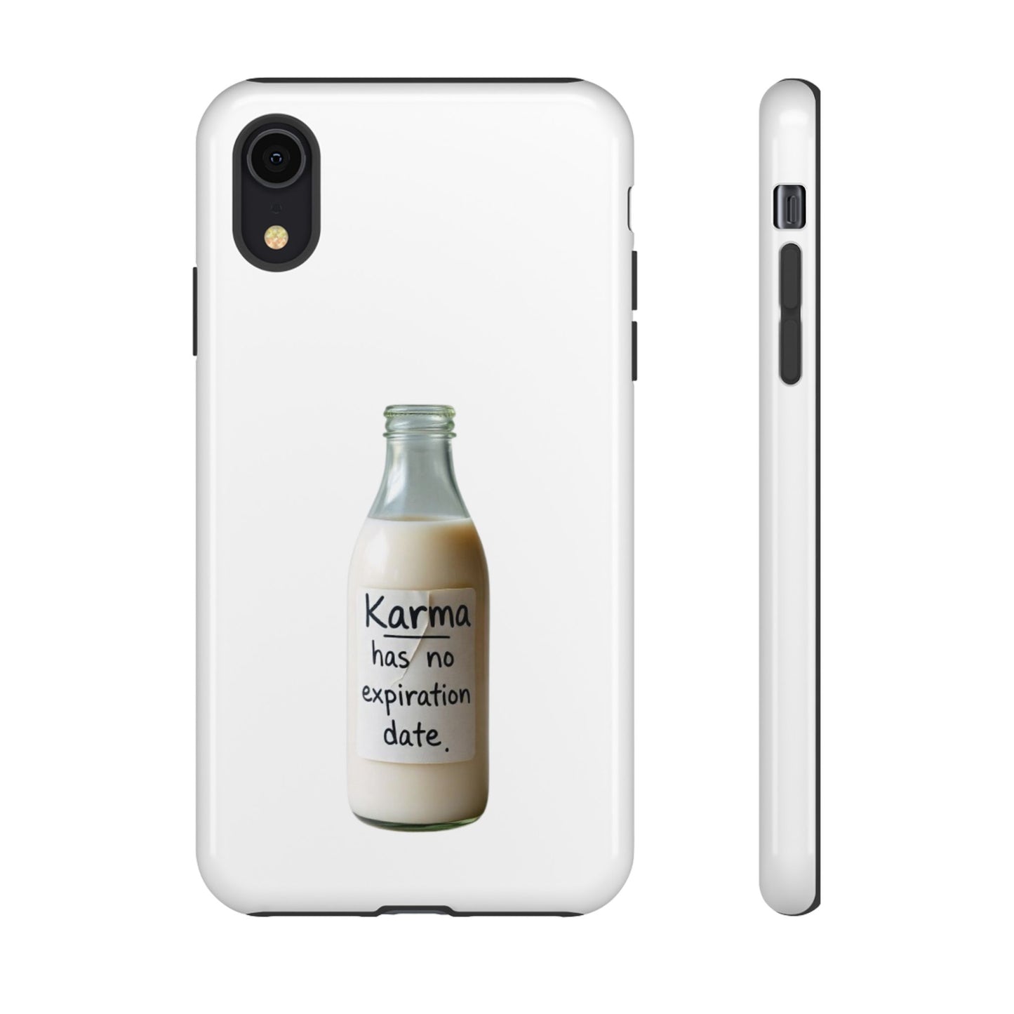 "Karma has no expiration date" iPhone, Samsung Galaxy, Google Pixel phone case