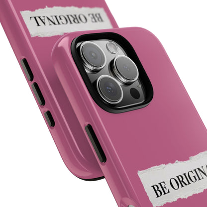 Be Original Tough iPhone Case - Stylish & Durable Protection