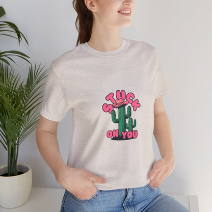 Stuck on You Cactus Tee - Unisex Jersey Short Sleeve T-Shirt