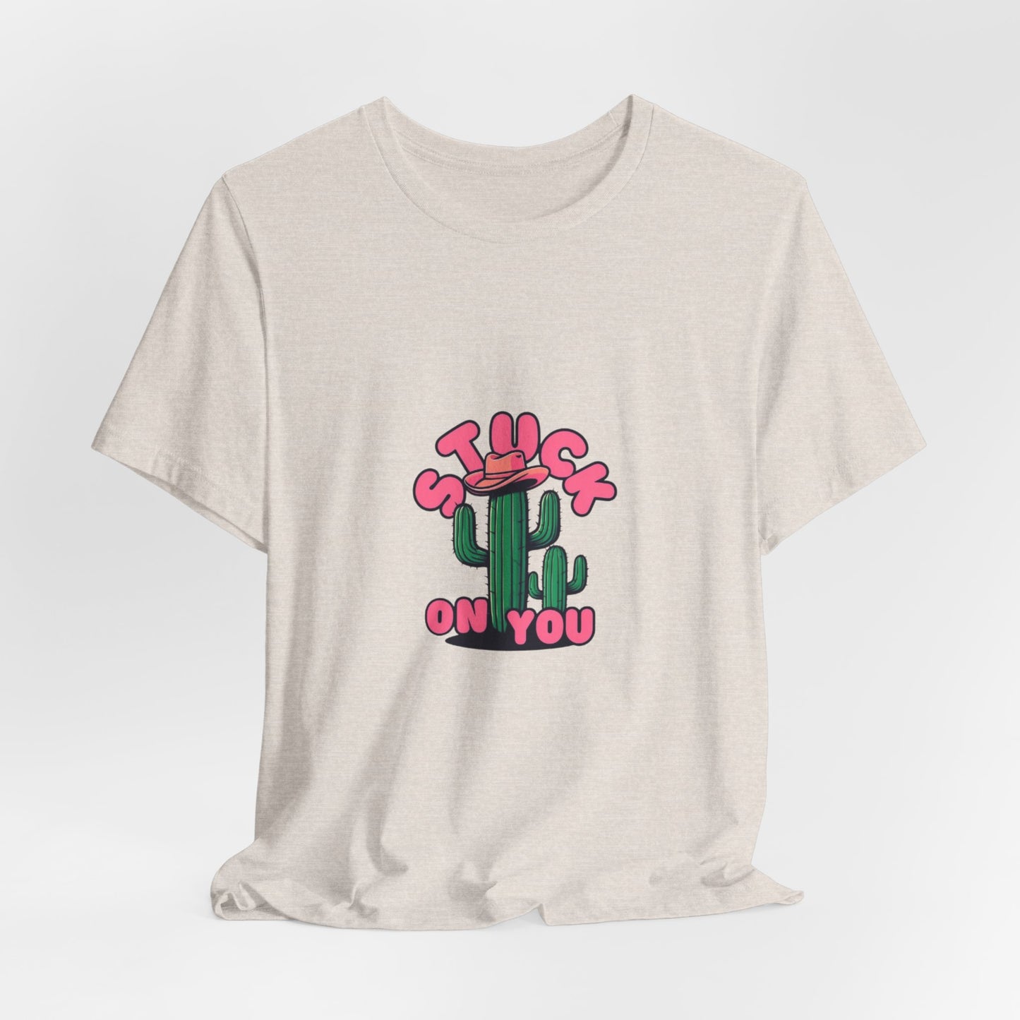 Stuck on You Cactus Tee - Unisex Jersey Short Sleeve T-Shirt