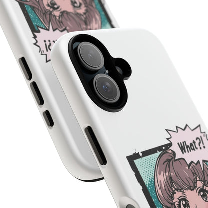 "What?!" Anime Phone Caes - Durable, Tough Cases - iPhone, Samsung Galaxy, and Google Pixel