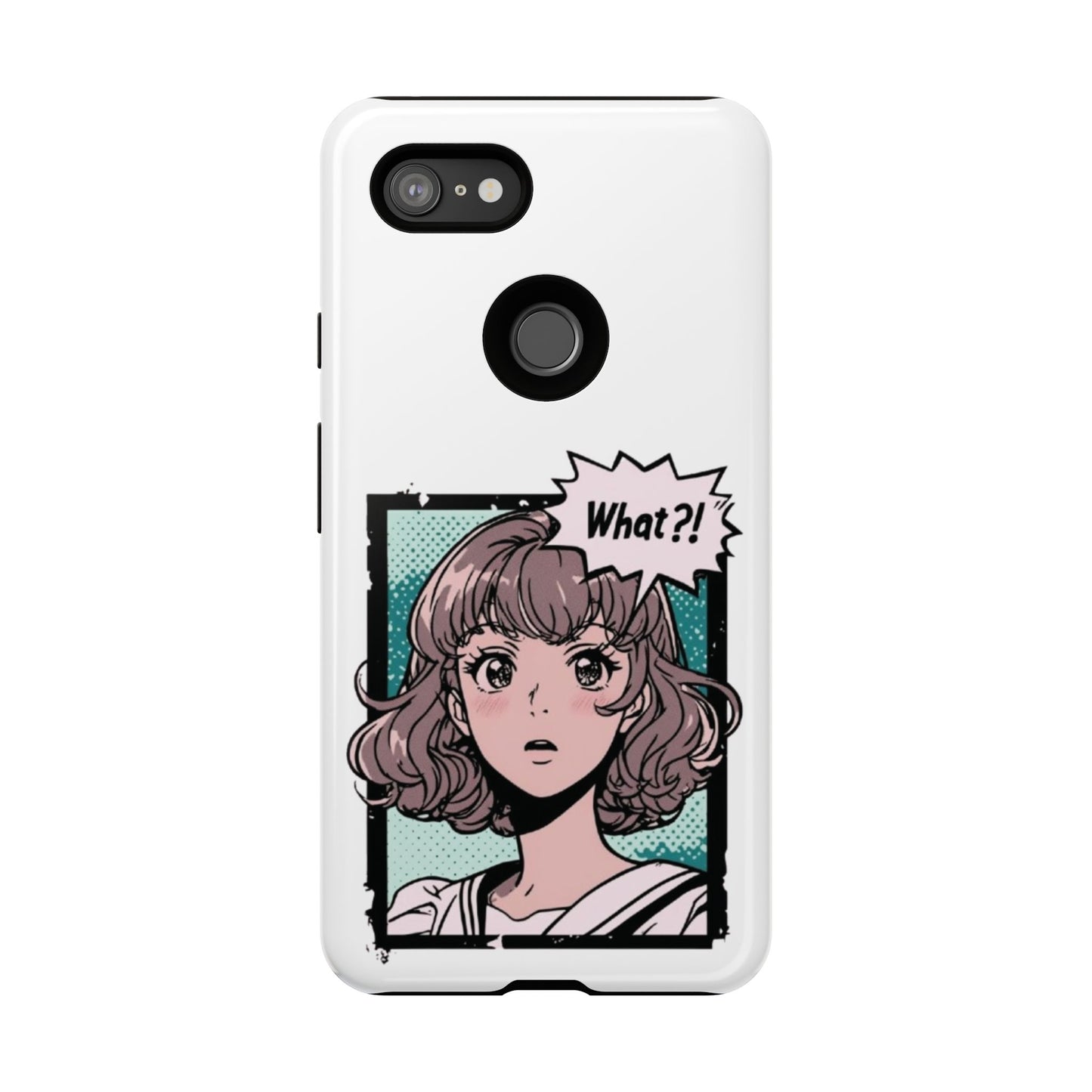 "What?!" Anime Phone Caes - Durable, Tough Cases - iPhone, Samsung Galaxy, and Google Pixel