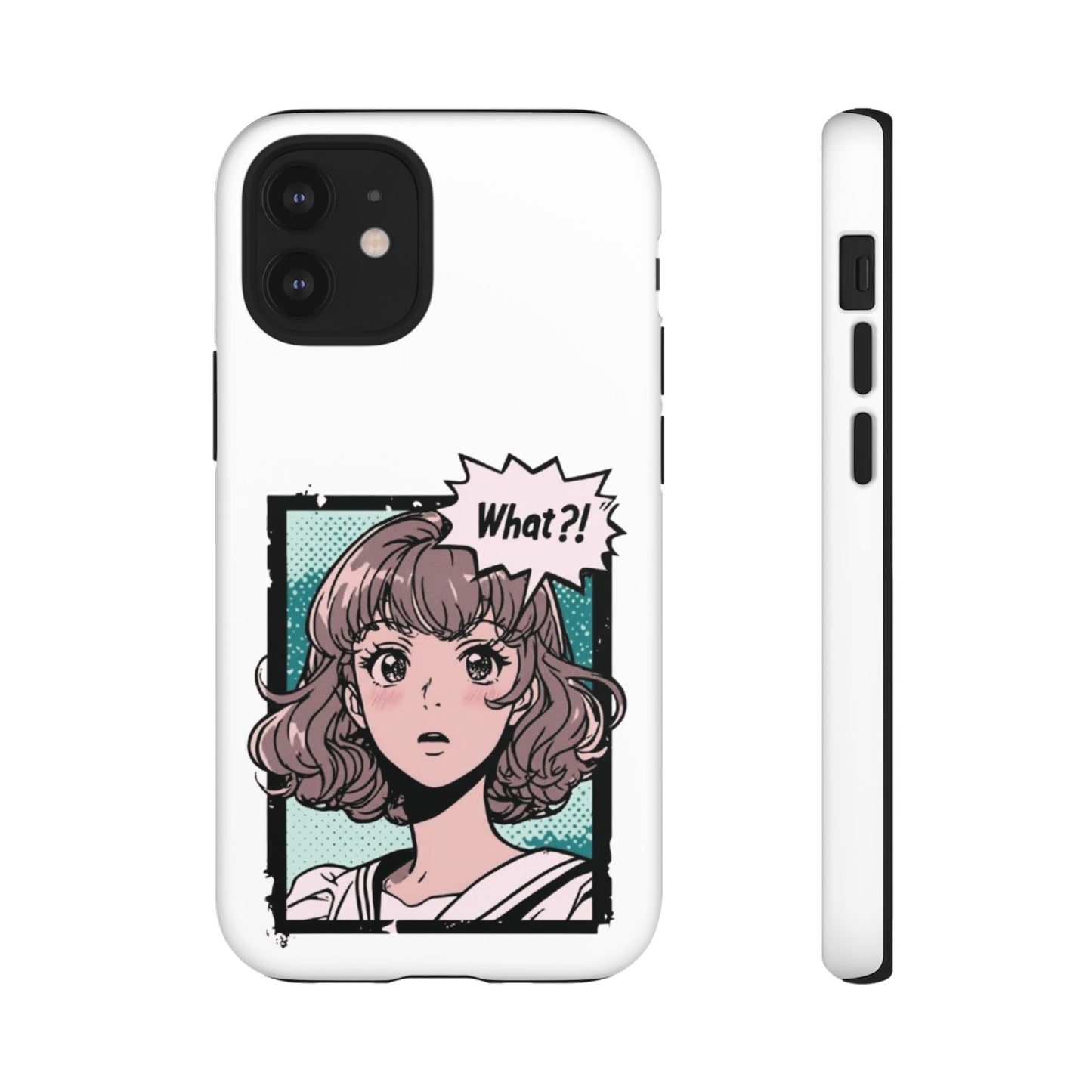 "What?!" Anime Phone Caes - Durable, Tough Cases - iPhone, Samsung Galaxy, and Google Pixel