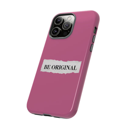 Be Original Tough iPhone Case - Stylish & Durable Protection