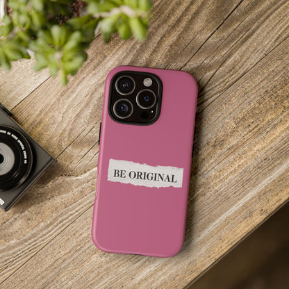 Be Original Tough iPhone Case - Stylish & Durable Protection