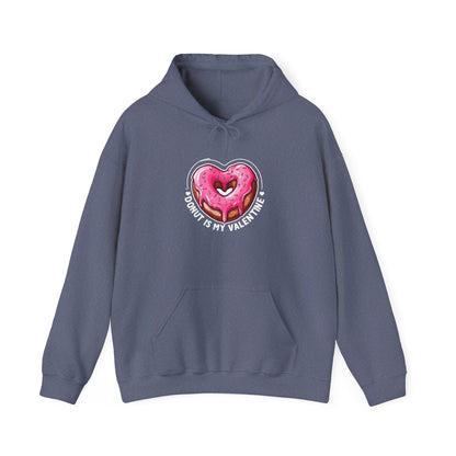 "Donut Is My Valentine" Hooded Sweatshirt