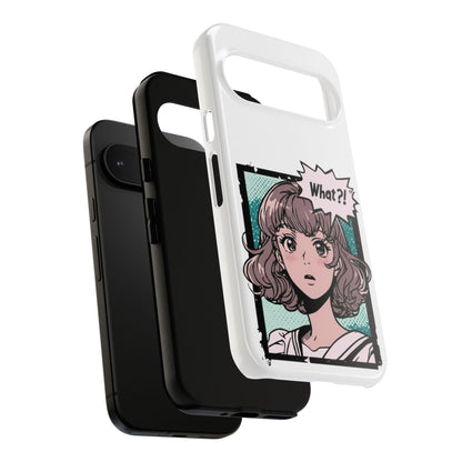 "What?!" Anime Phone Caes - Durable, Tough Cases - iPhone, Samsung Galaxy, and Google Pixel