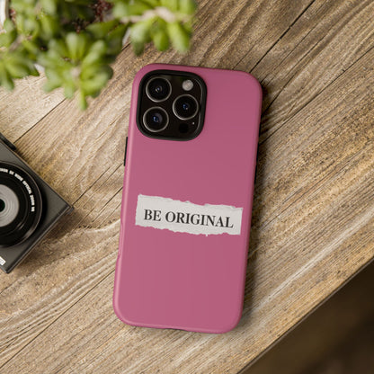 Be Original Tough iPhone Case - Stylish & Durable Protection