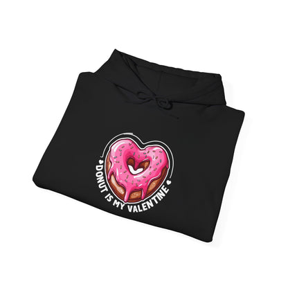 "Donut Is My Valentine" Hooded Sweatshirt