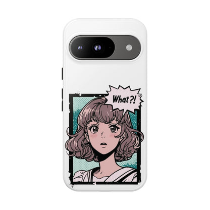 "What?!" Anime Phone Caes - Durable, Tough Cases - iPhone, Samsung Galaxy, and Google Pixel