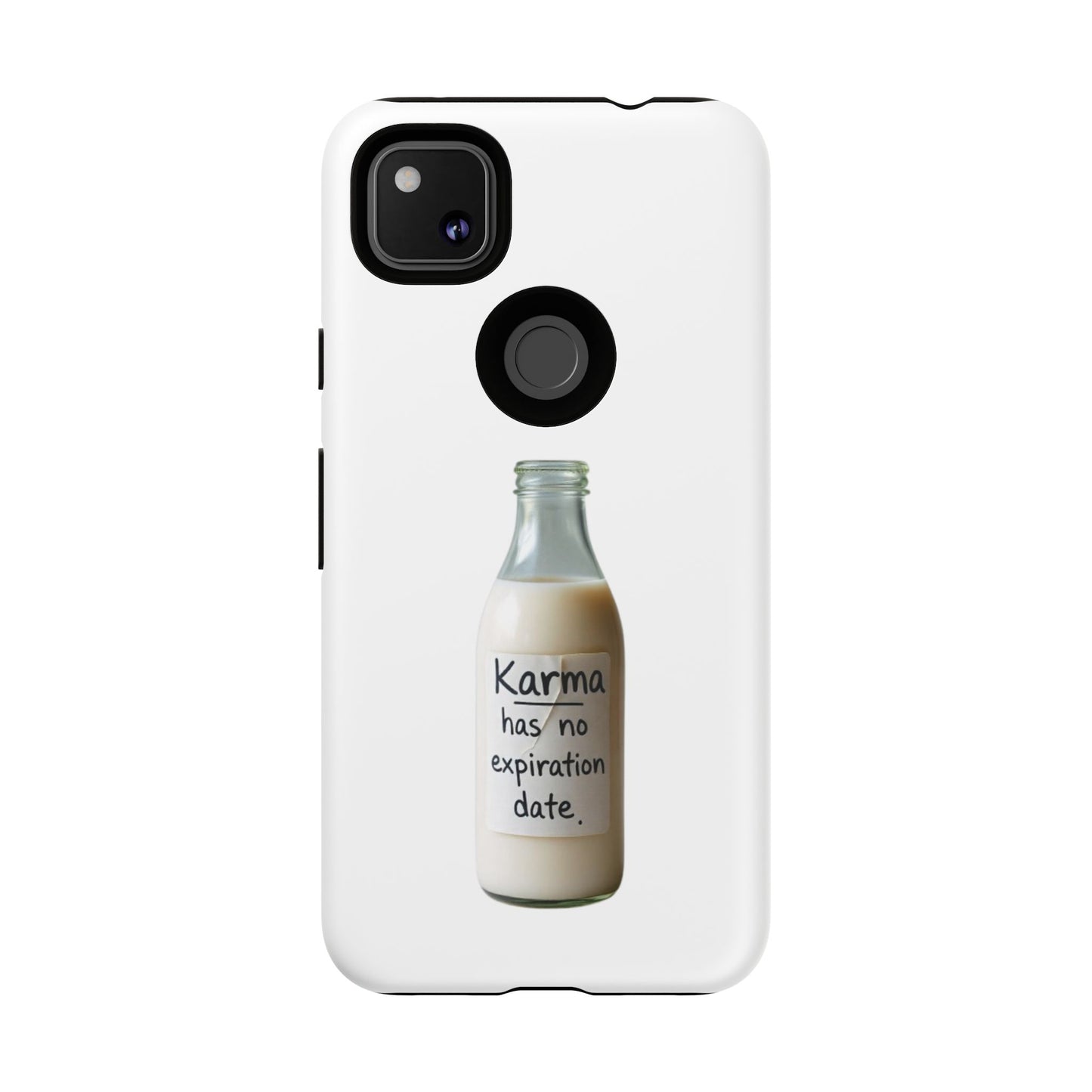 "Karma has no expiration date" iPhone, Samsung Galaxy, Google Pixel phone case