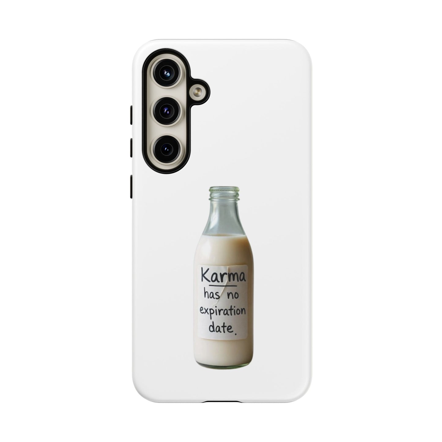 "Karma has no expiration date" iPhone, Samsung Galaxy, Google Pixel phone case