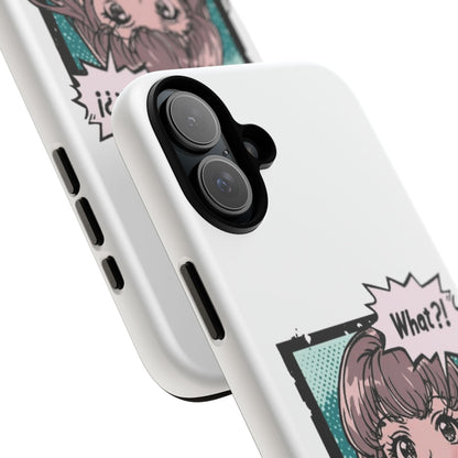 "What?!" Anime Phone Caes - Durable, Tough Cases - iPhone, Samsung Galaxy, and Google Pixel