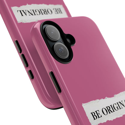 Be Original Tough iPhone Case - Stylish & Durable Protection