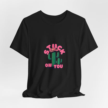 Stuck on You Cactus Tee - Unisex Jersey Short Sleeve T-Shirt