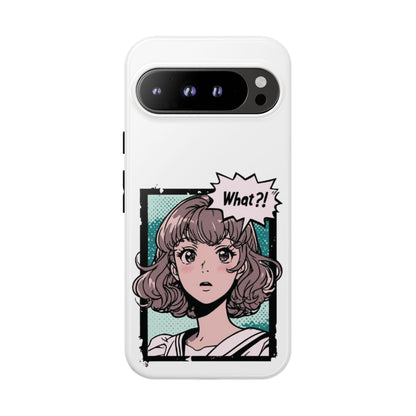 "What?!" Anime Phone Caes - Durable, Tough Cases - iPhone, Samsung Galaxy, and Google Pixel