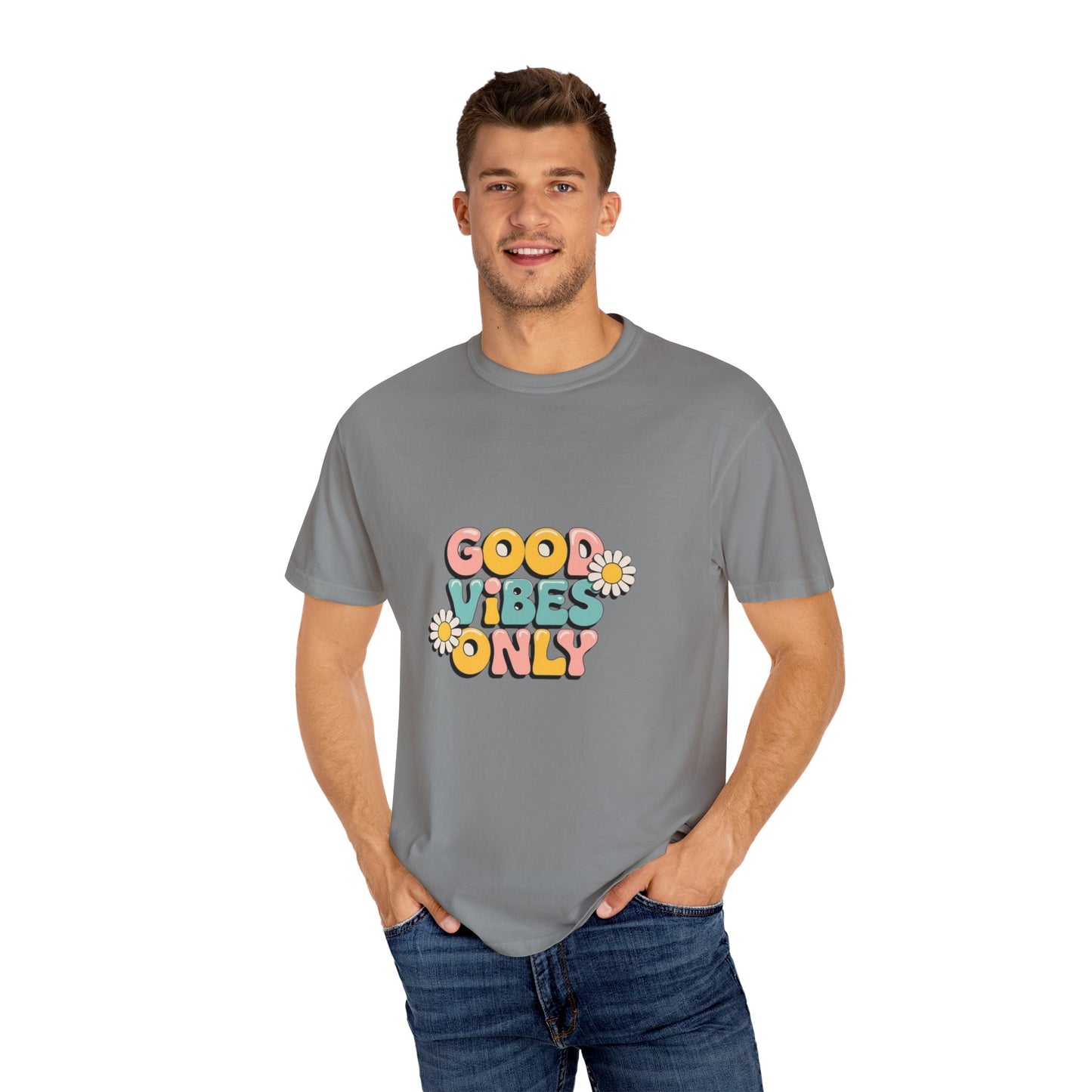 Good Vibes Only T-Shirt, Unisex Garment-Dyed T-shirt