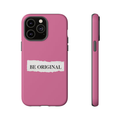 Be Original Tough iPhone Case - Stylish & Durable Protection