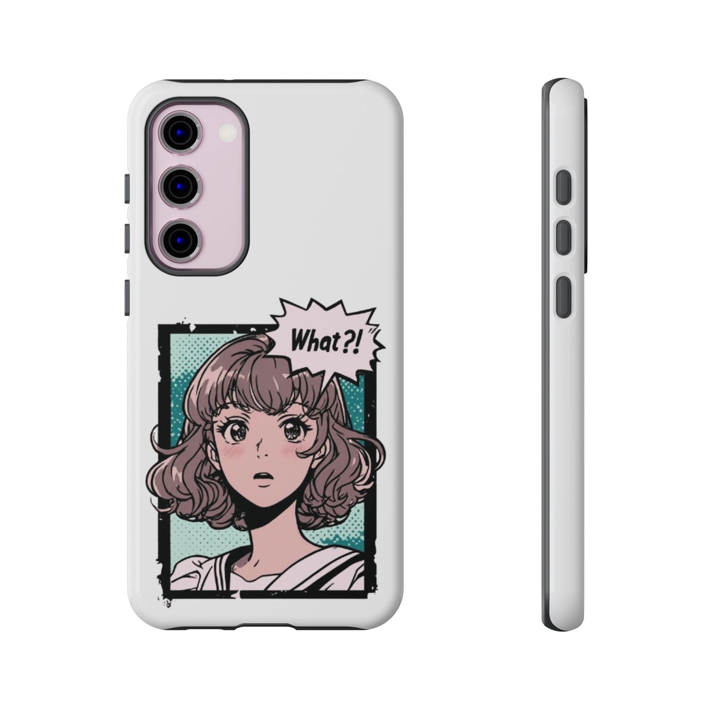 "What?!" Anime Phone Caes - Durable, Tough Cases - iPhone, Samsung Galaxy, and Google Pixel