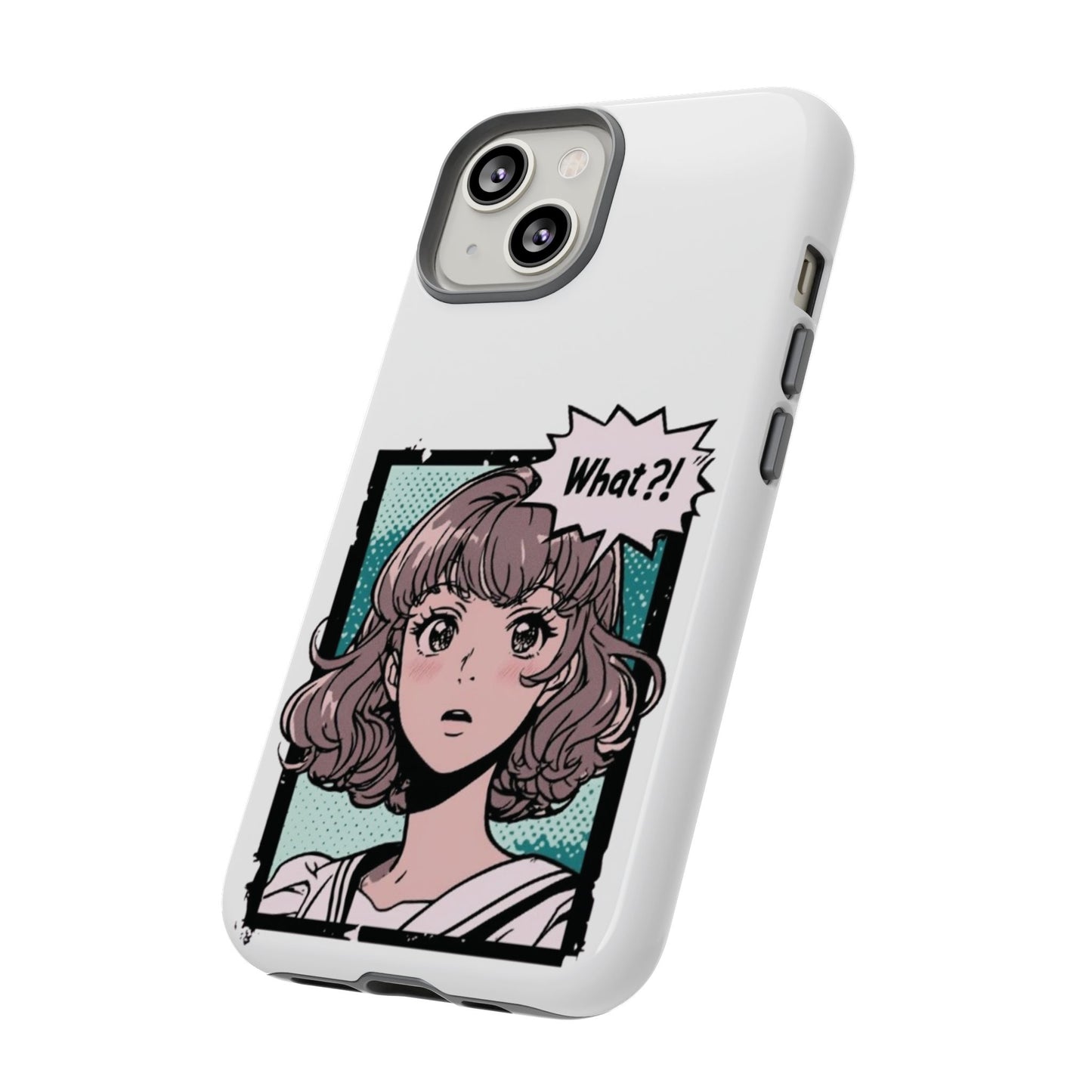 "What?!" Anime Phone Caes - Durable, Tough Cases - iPhone, Samsung Galaxy, and Google Pixel