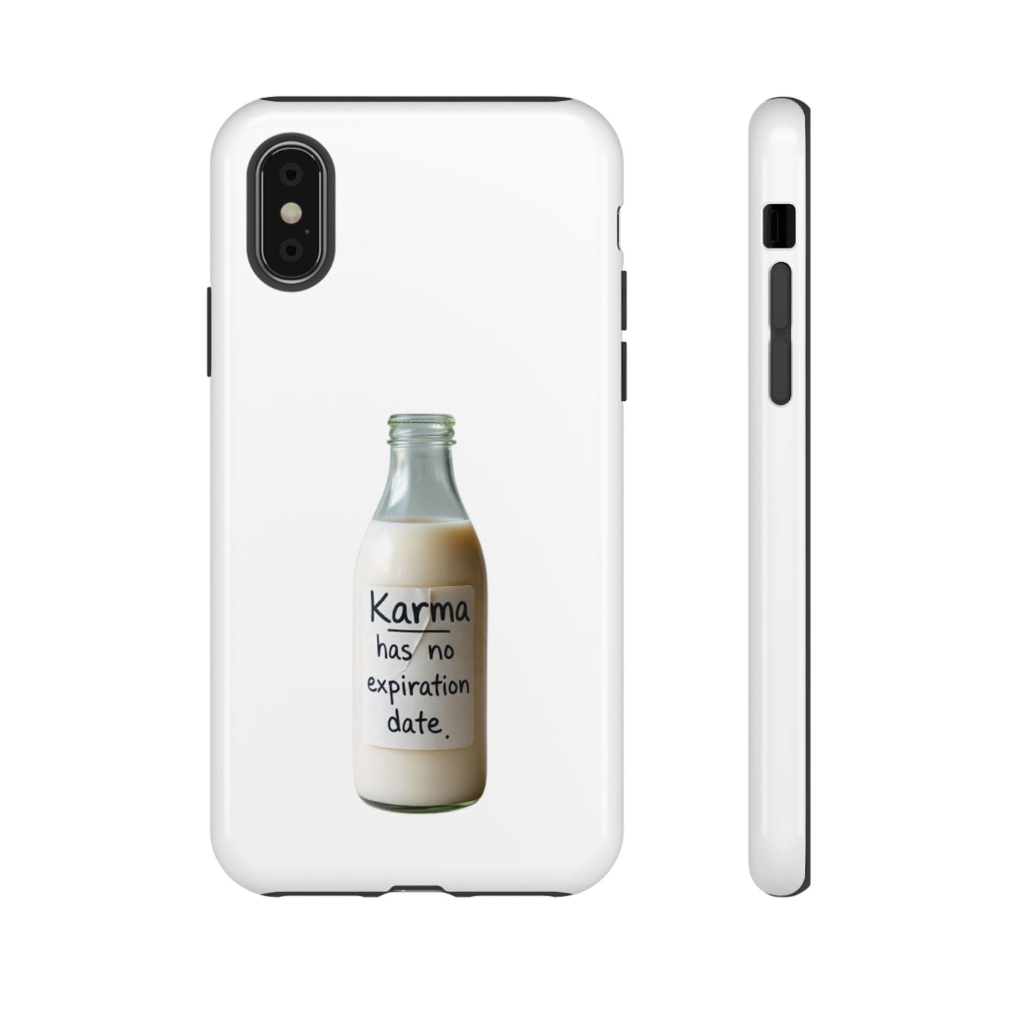 "Karma has no expiration date" iPhone, Samsung Galaxy, Google Pixel phone case