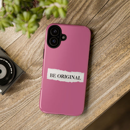 Be Original Tough iPhone Case - Stylish & Durable Protection